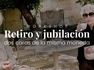 Workshop Jubilación & Retiro